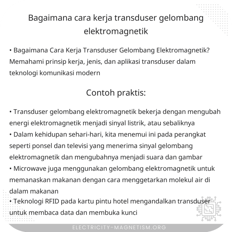 Bagaimana Cara Kerja Transduser Gelombang Elektromagnetik?