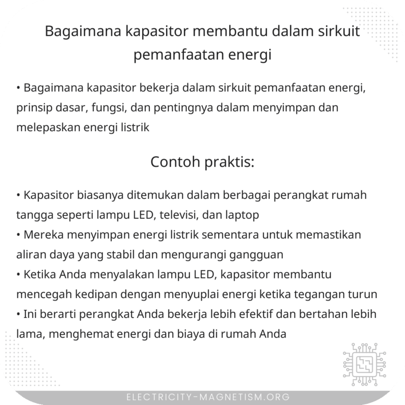 Bagaimana Kapasitor Membantu dalam Sirkuit Pemanfaatan Energi?