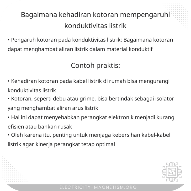 Bagaimana Kehadiran Kotoran Mempengaruhi Konduktivitas Listrik?
