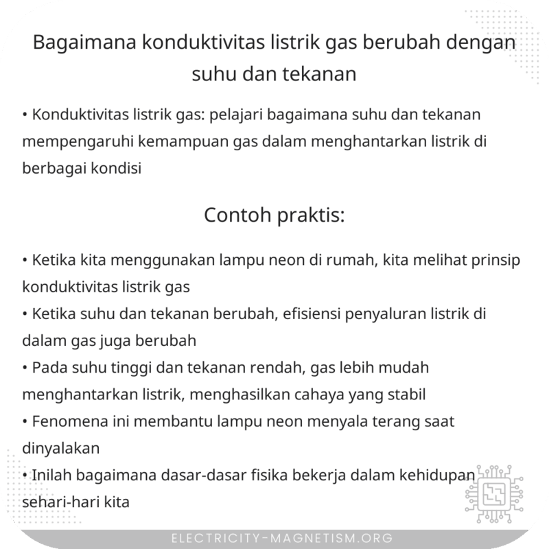 Bagaimana Konduktivitas Listrik Gas Berubah dengan Suhu dan Tekanan?