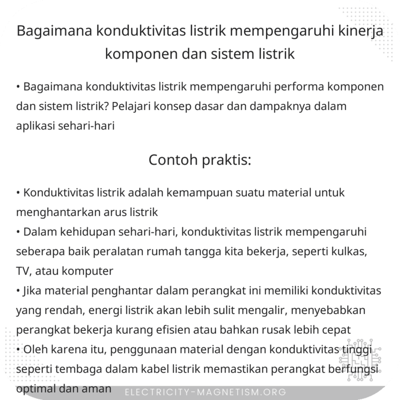 Bagaimana Konduktivitas Listrik Mempengaruhi Kinerja Komponen dan Sistem Listrik?