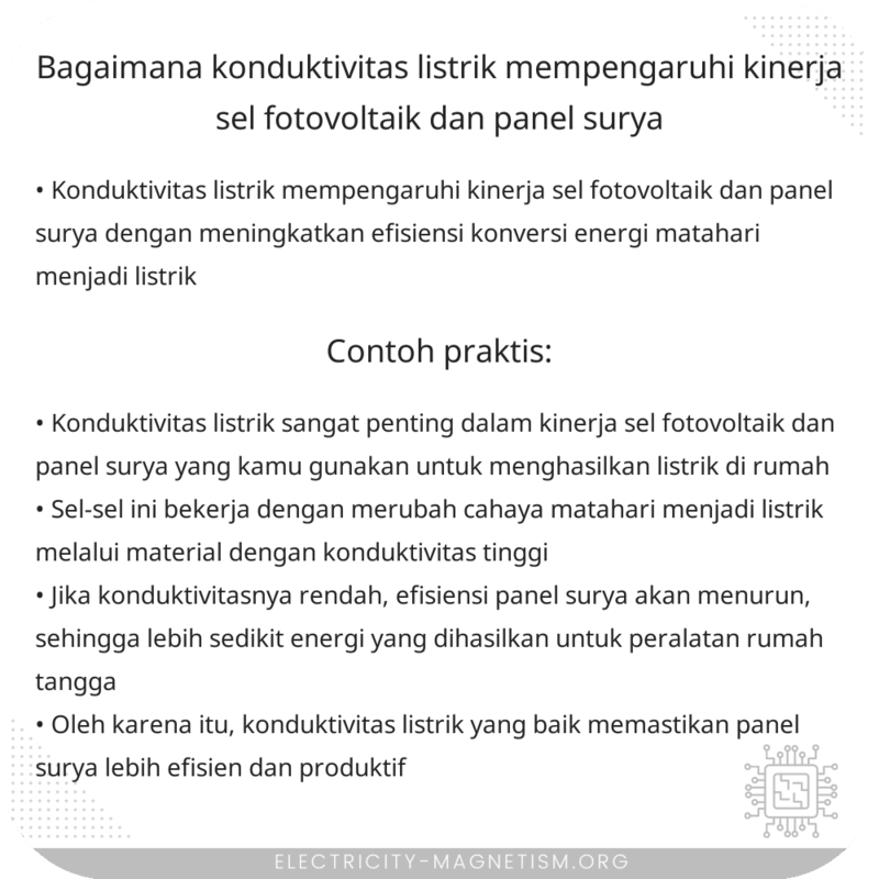 Bagaimana Konduktivitas Listrik Mempengaruhi Kinerja Sel Fotovoltaik dan Panel Surya?