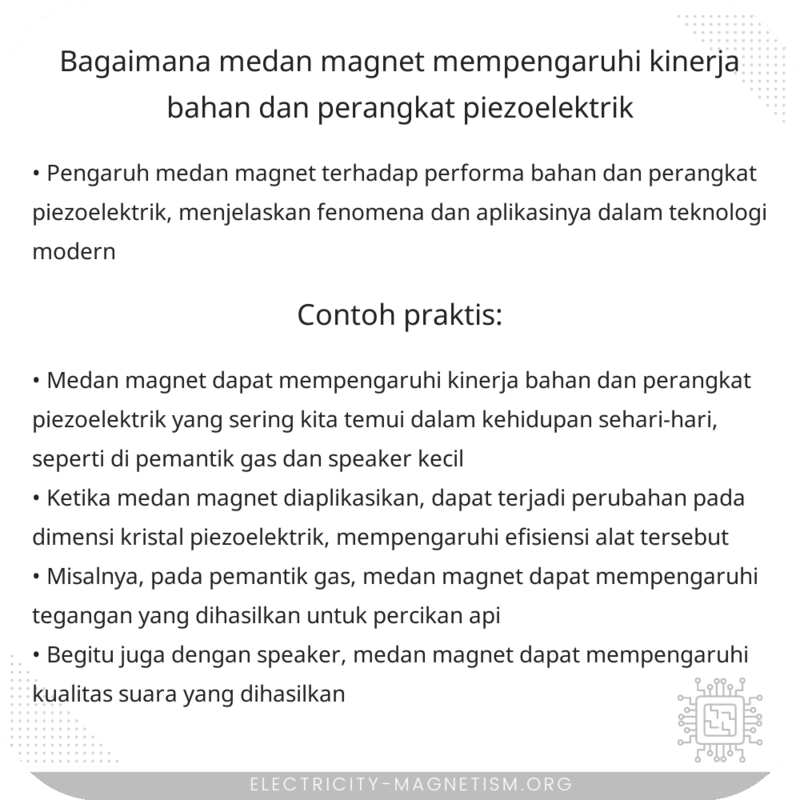 Bagaimana Medan Magnet Mempengaruhi Kinerja Bahan dan Perangkat Piezoelektrik?