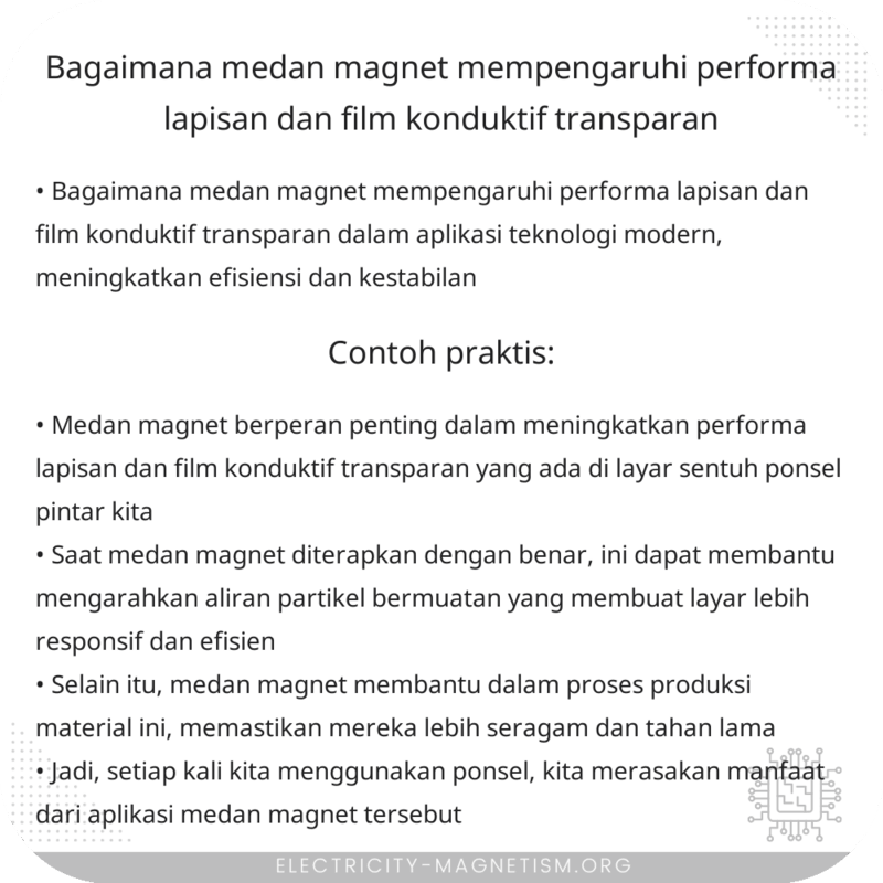 Bagaimana Medan Magnet Mempengaruhi Performa Lapisan dan Film Konduktif Transparan