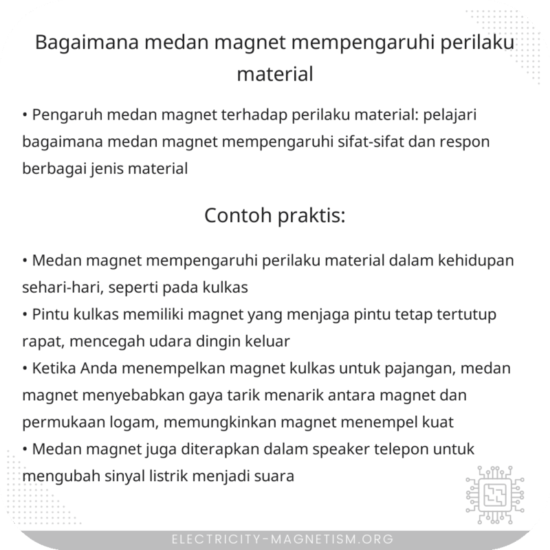 Bagaimana Medan Magnet Mempengaruhi Perilaku Material?