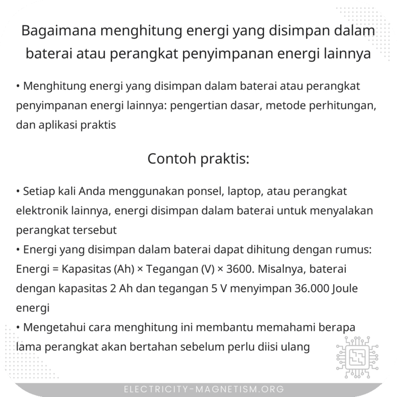 Bagaimana Menghitung Energi yang Disimpan dalam Baterai atau Perangkat Penyimpanan Energi Lainnya?