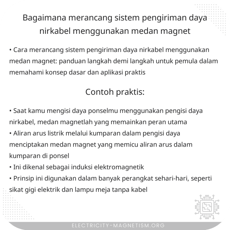 Bagaimana Merancang Sistem Pengiriman Daya Nirkabel Menggunakan Medan Magnet?