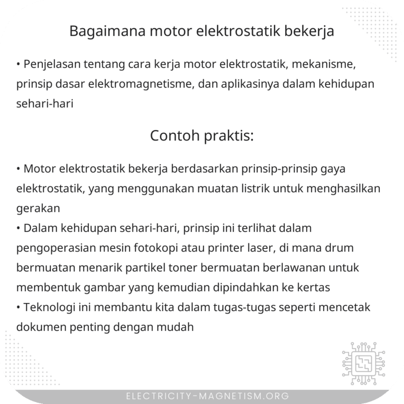 Bagaimana Motor Elektrostatik Bekerja?