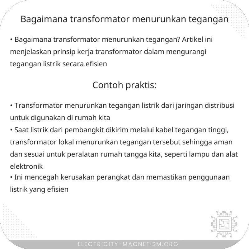 Bagaimana Transformator Menurunkan Tegangan?