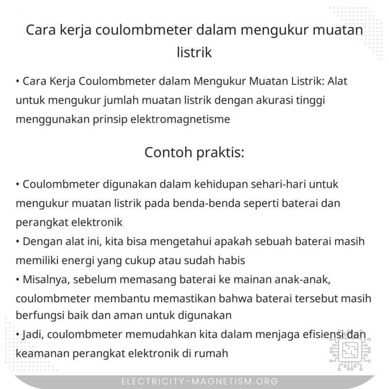 Cara Kerja Coulombmeter dalam Mengukur Muatan Listrik