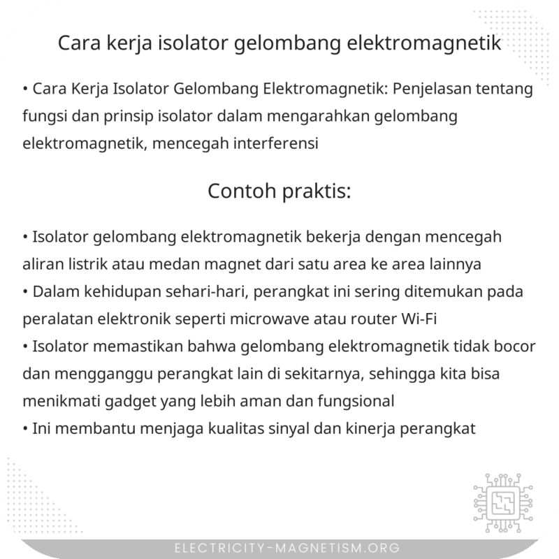 Cara Kerja Isolator Gelombang Elektromagnetik