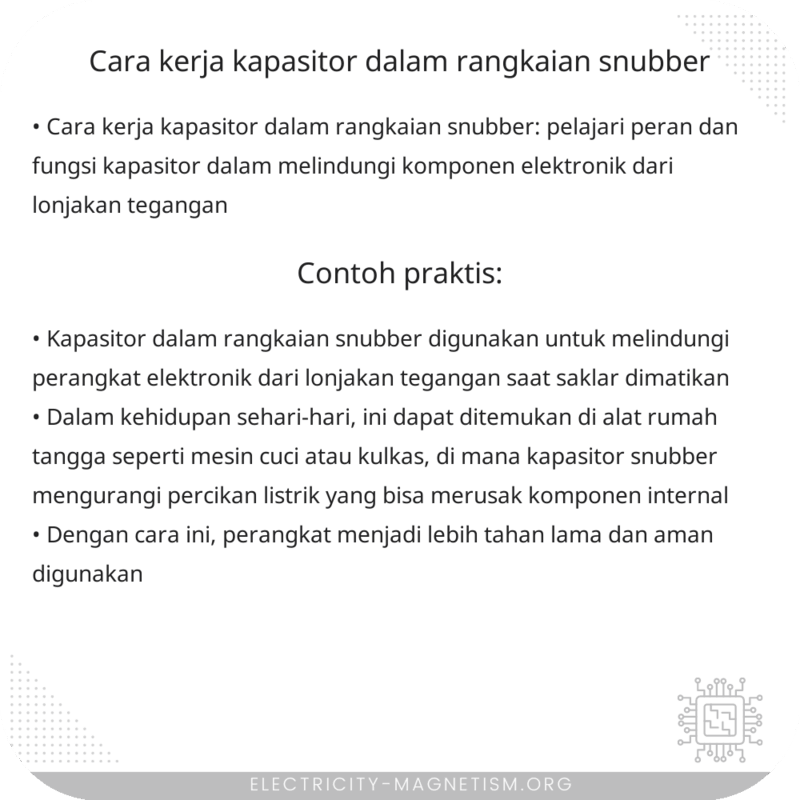 Cara Kerja Kapasitor dalam Rangkaian Snubber