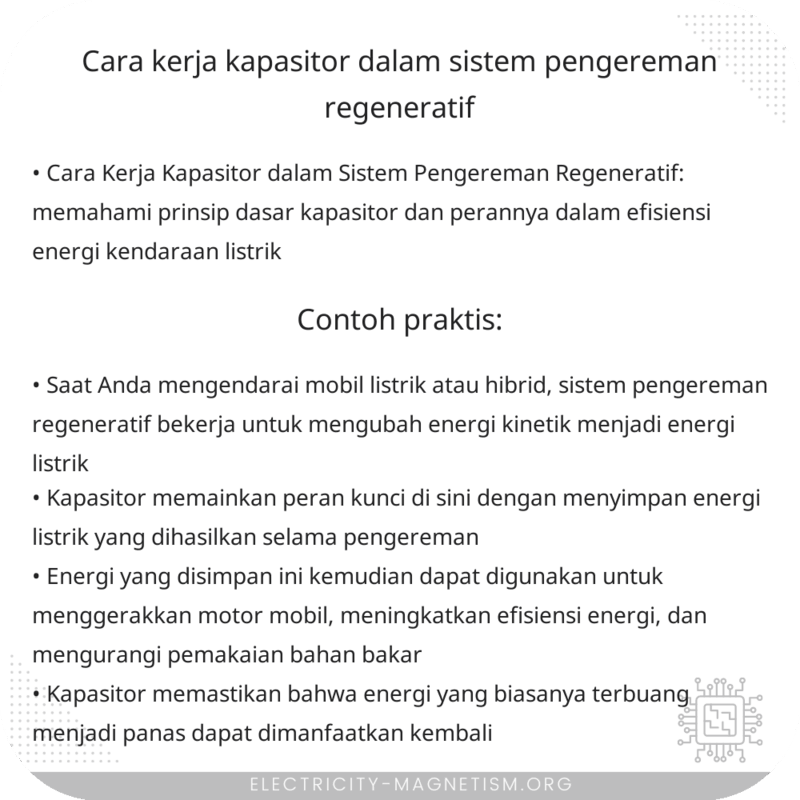 Cara Kerja Kapasitor dalam Sistem Pengereman Regeneratif