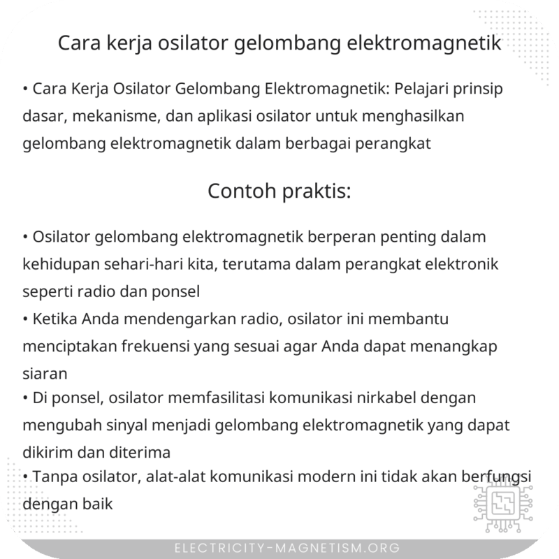 Cara Kerja Osilator Gelombang Elektromagnetik
