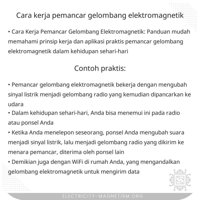 Cara Kerja Pemancar Gelombang Elektromagnetik