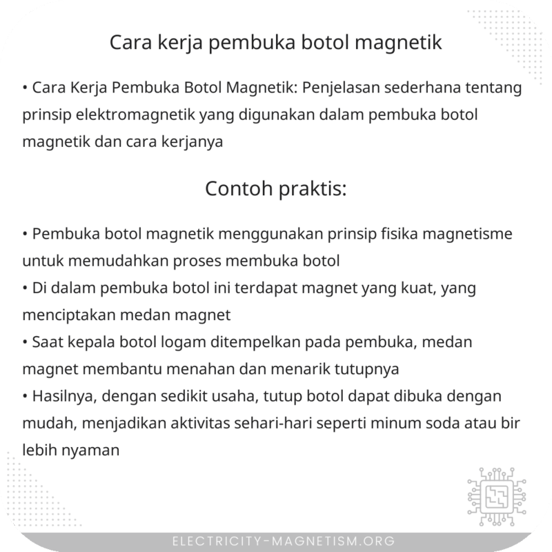 Cara Kerja Pembuka Botol Magnetik
