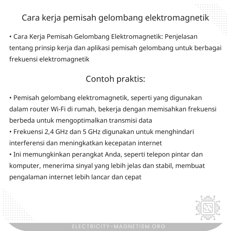 Cara Kerja Pemisah Gelombang Elektromagnetik