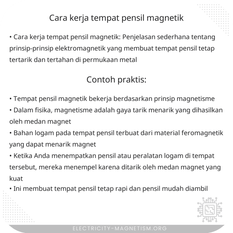 Cara Kerja Tempat Pensil Magnetik