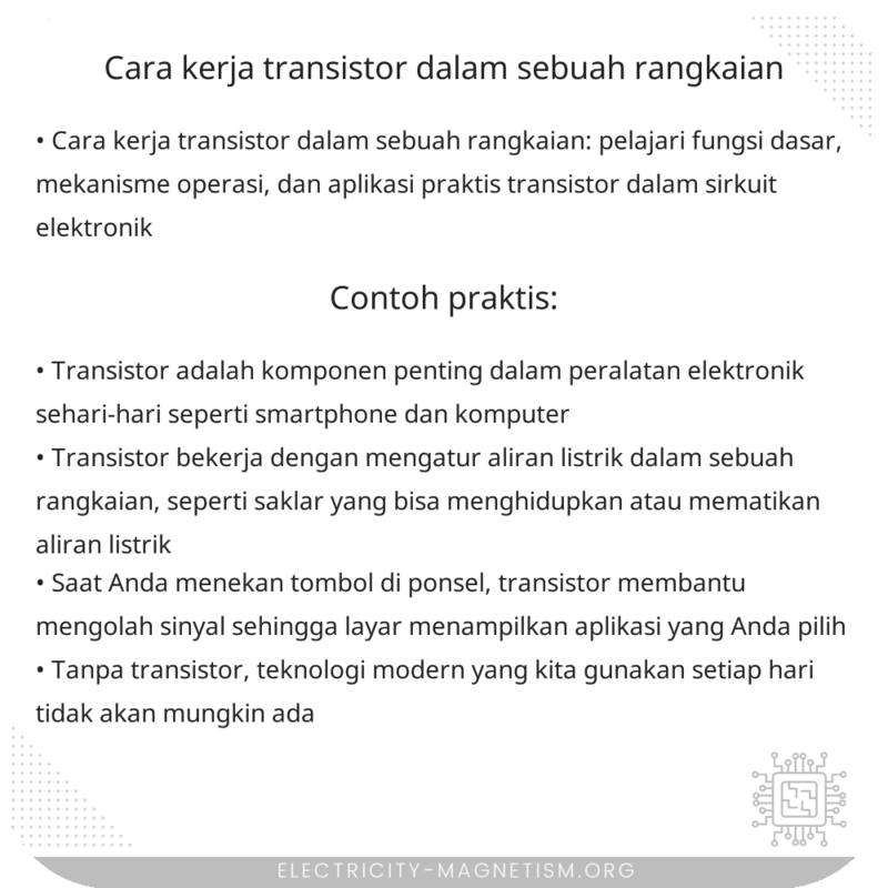 Cara Kerja Transistor dalam Sebuah Rangkaian