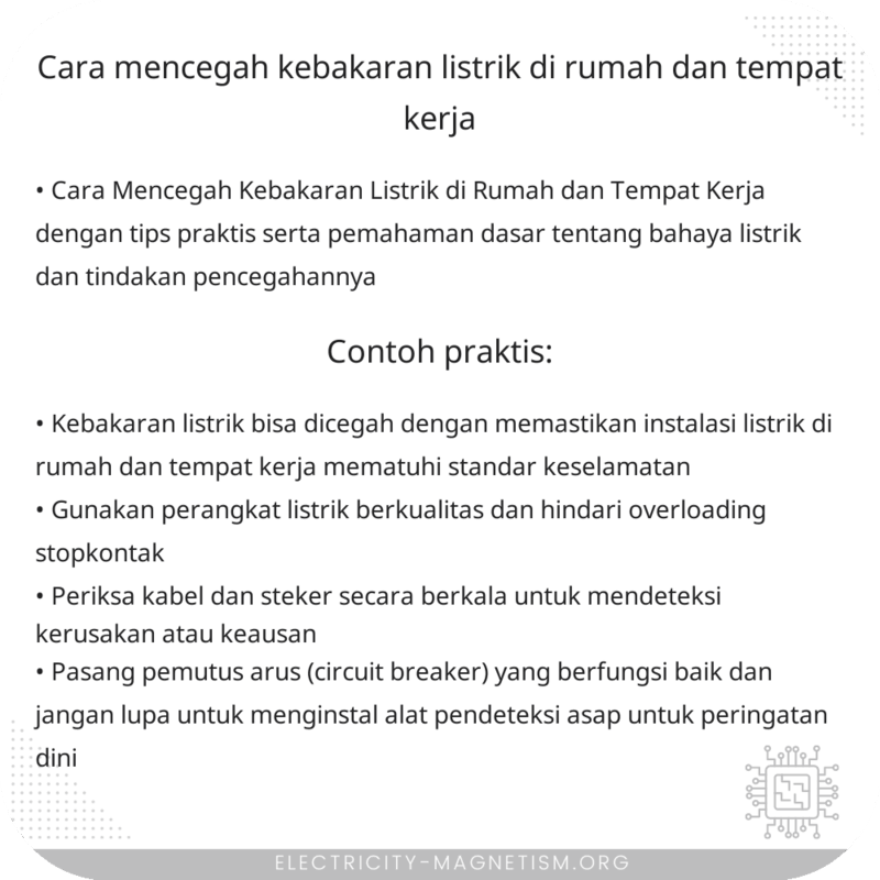 Cara Mencegah Kebakaran Listrik di Rumah dan Tempat Kerja