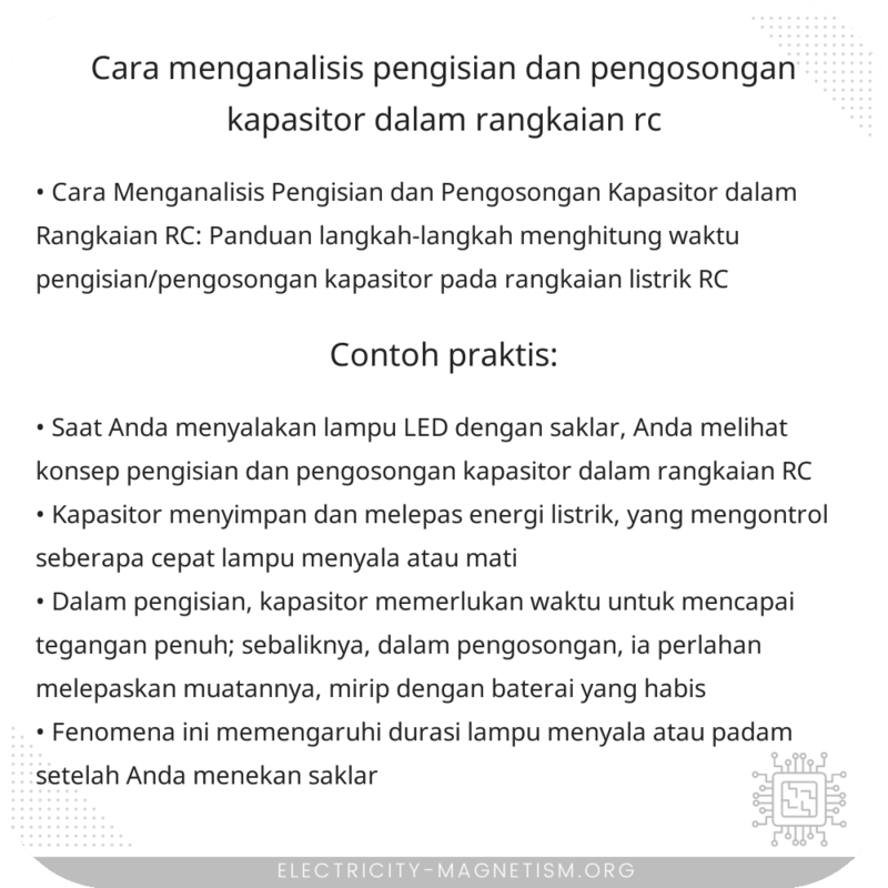 Cara Menganalisis Pengisian dan Pengosongan Kapasitor dalam Rangkaian RC
