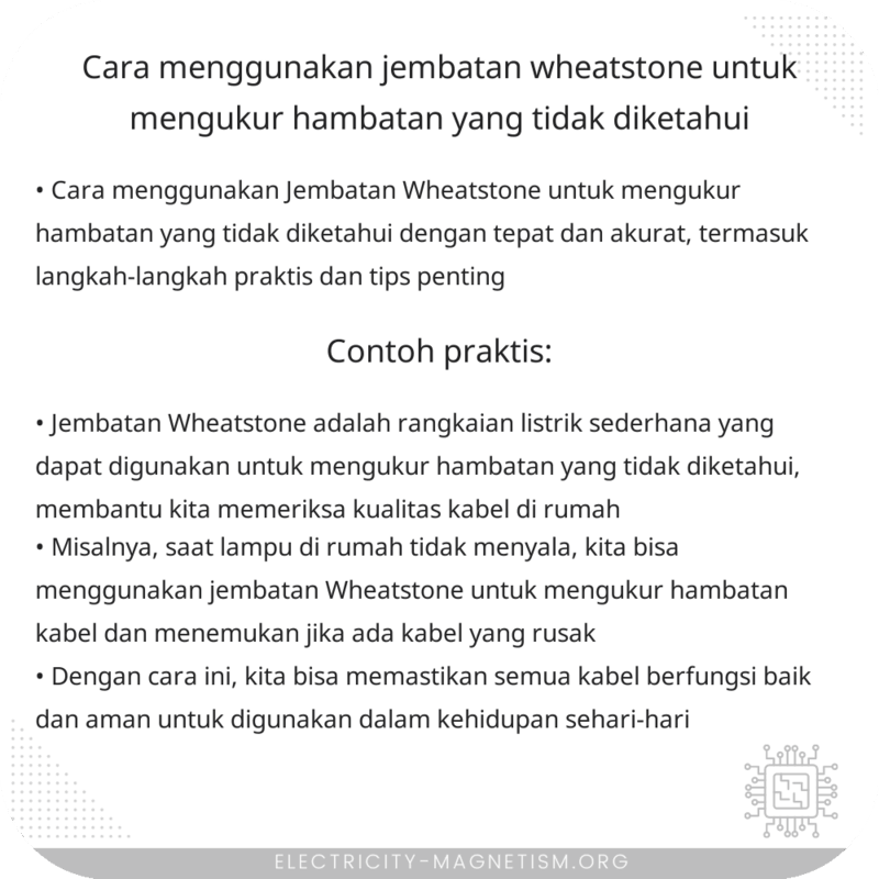 Cara Menggunakan Jembatan Wheatstone untuk Mengukur Hambatan yang Tidak Diketahui