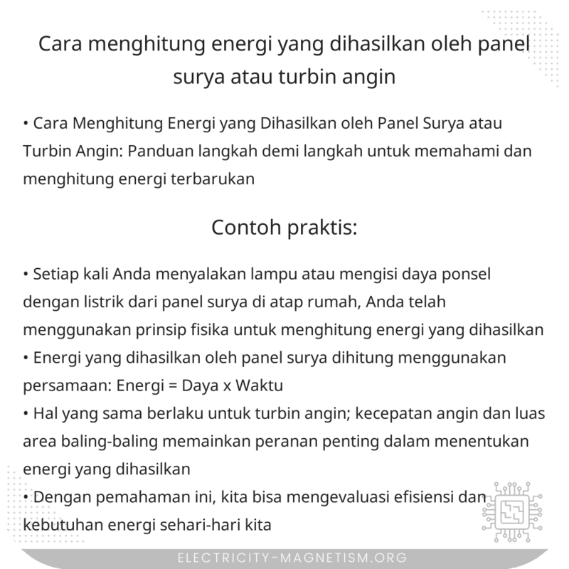 Cara Menghitung Energi yang Dihasilkan oleh Panel Surya atau Turbin Angin