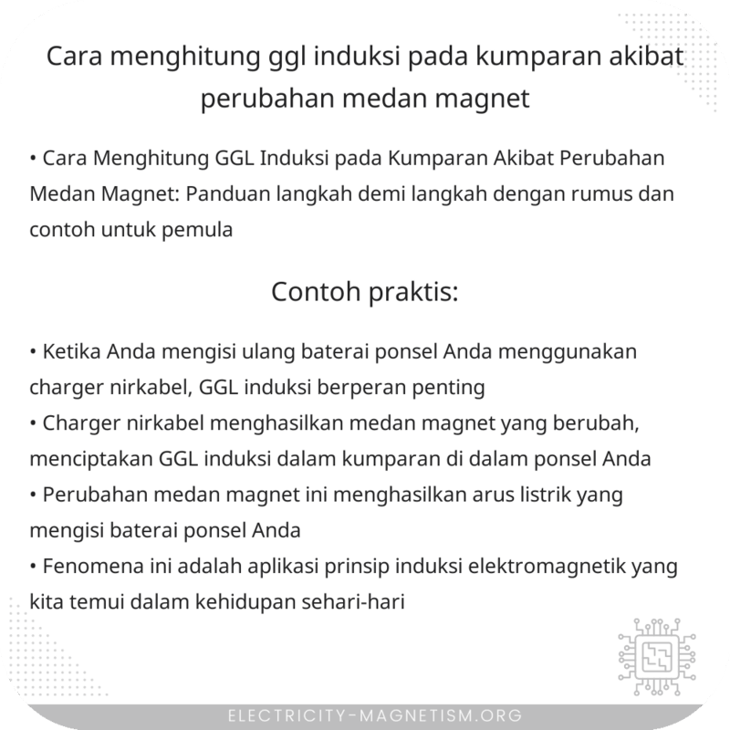 Cara Menghitung GGL Induksi pada Kumparan Akibat Perubahan Medan Magnet