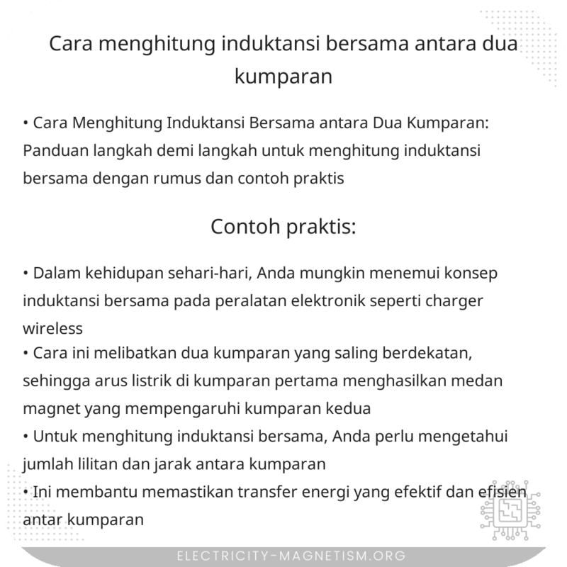 Cara Menghitung Induktansi Bersama antara Dua Kumparan