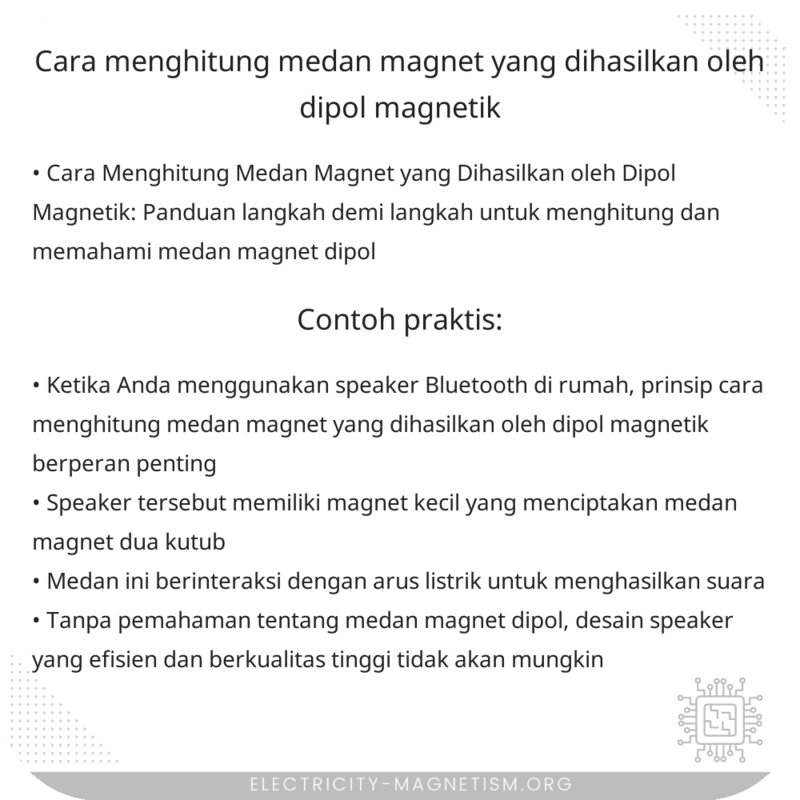 Cara Menghitung Medan Magnet yang Dihasilkan oleh Dipol Magnetik
