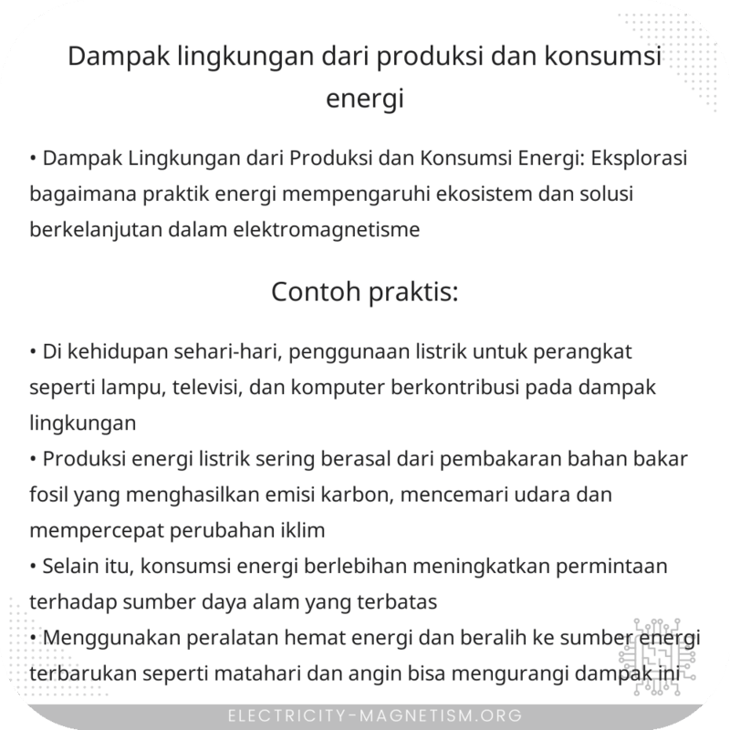 Dampak Lingkungan dari Produksi dan Konsumsi Energi