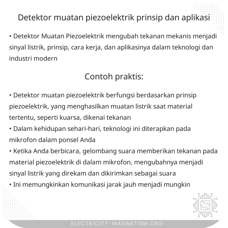Detektor Muatan Piezoelektrik | Prinsip dan Aplikasi