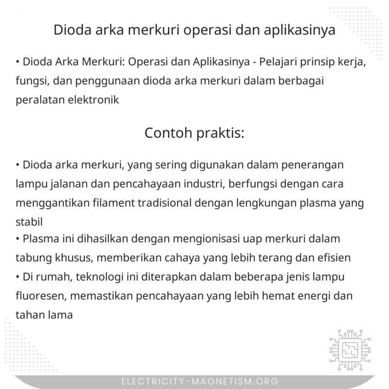 Dioda Arka Merkuri: Operasi dan Aplikasinya