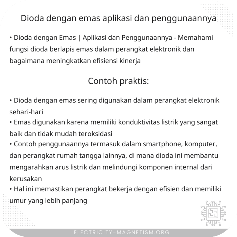 Dioda dengan Emas | Aplikasi dan Penggunaannya