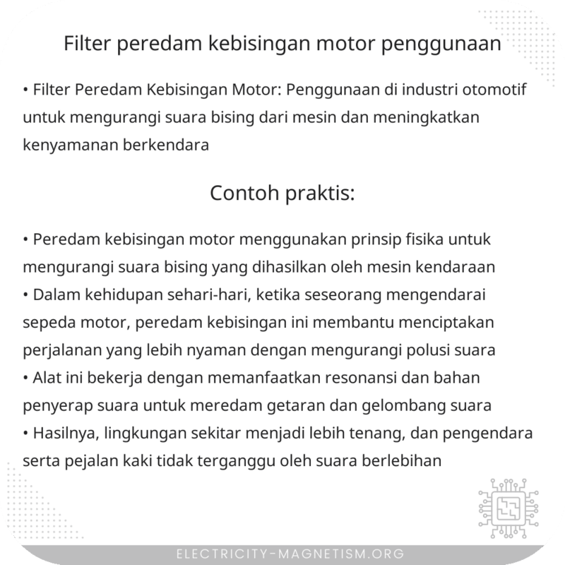Filter Peredam Kebisingan Motor | Penggunaan