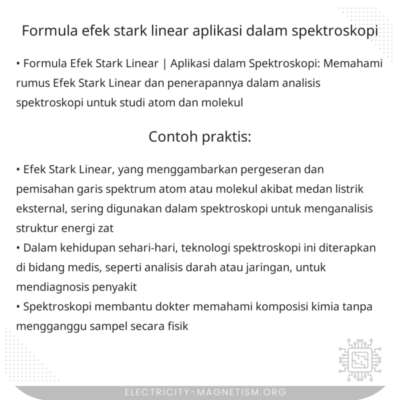 Formula Efek Stark Linear | Aplikasi dalam Spektroskopi