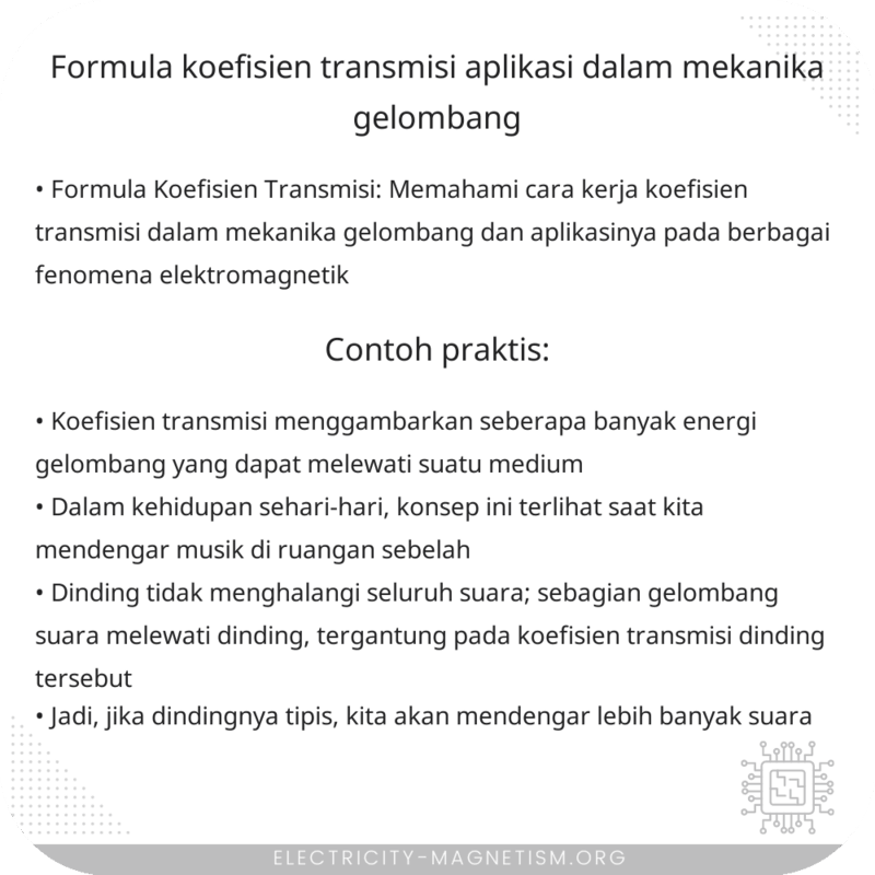 Formula Koefisien Transmisi | Aplikasi dalam Mekanika Gelombang