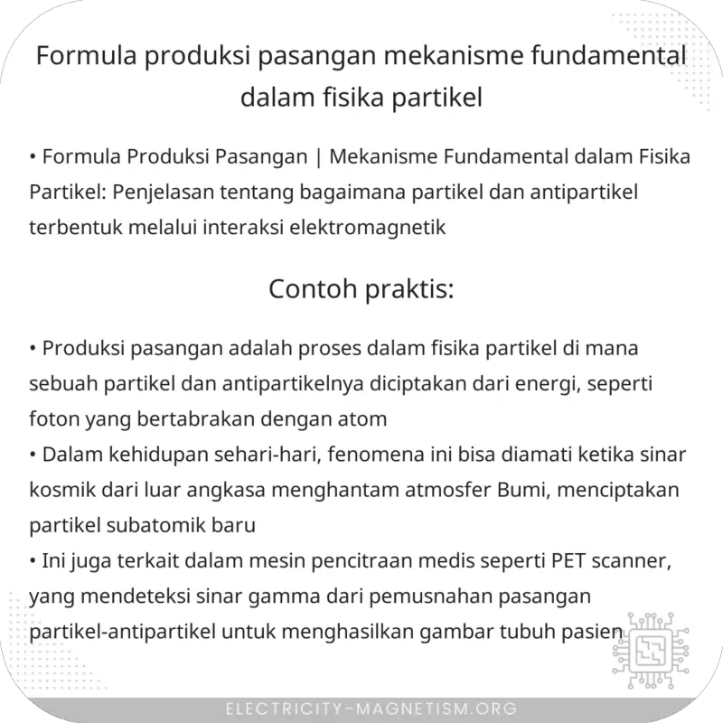 Formula Produksi Pasangan | Mekanisme Fundamental dalam Fisika Partikel