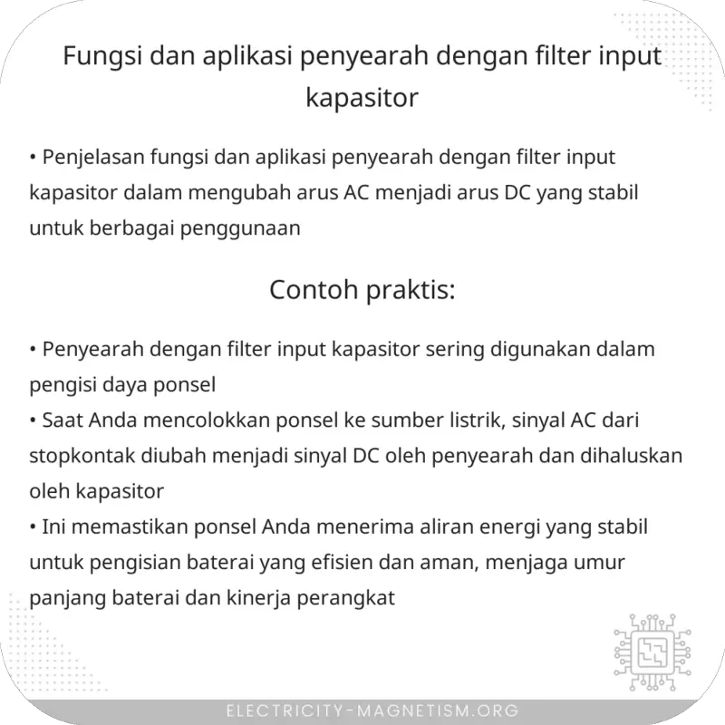 Fungsi dan Aplikasi Penyearah dengan Filter Input Kapasitor