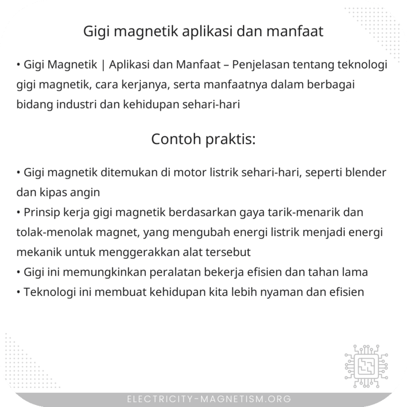 Gigi Magnetik | Aplikasi dan Manfaat