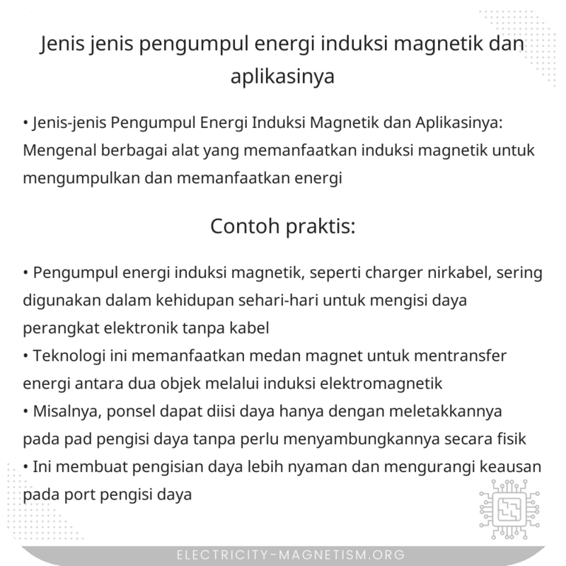 Jenis-jenis Pengumpul Energi Induksi Magnetik dan Aplikasinya