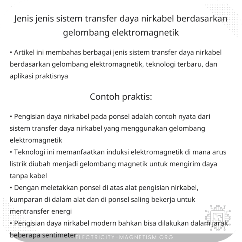 Jenis-Jenis Sistem Transfer Daya Nirkabel Berdasarkan Gelombang Elektromagnetik