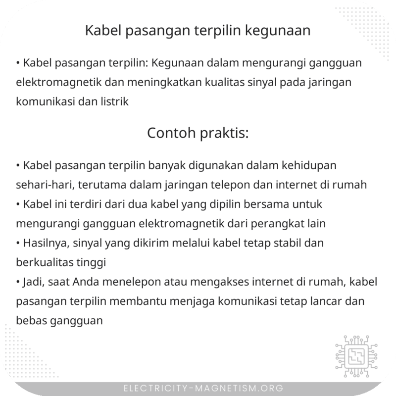 Kabel Pasangan Terpilin | Kegunaan