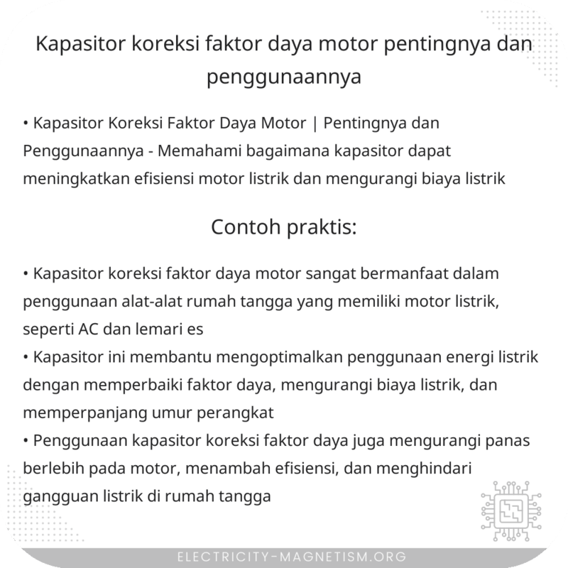 Kapasitor Koreksi Faktor Daya Motor | Pentingnya dan Penggunaannya