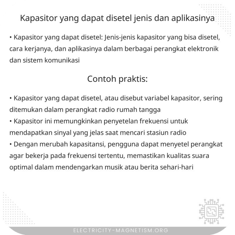 Kapasitor yang Dapat Disetel | Jenis dan Aplikasinya