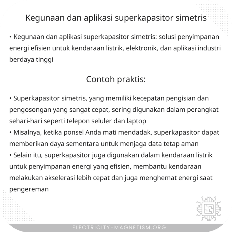 Kegunaan dan Aplikasi Superkapasitor Simetris