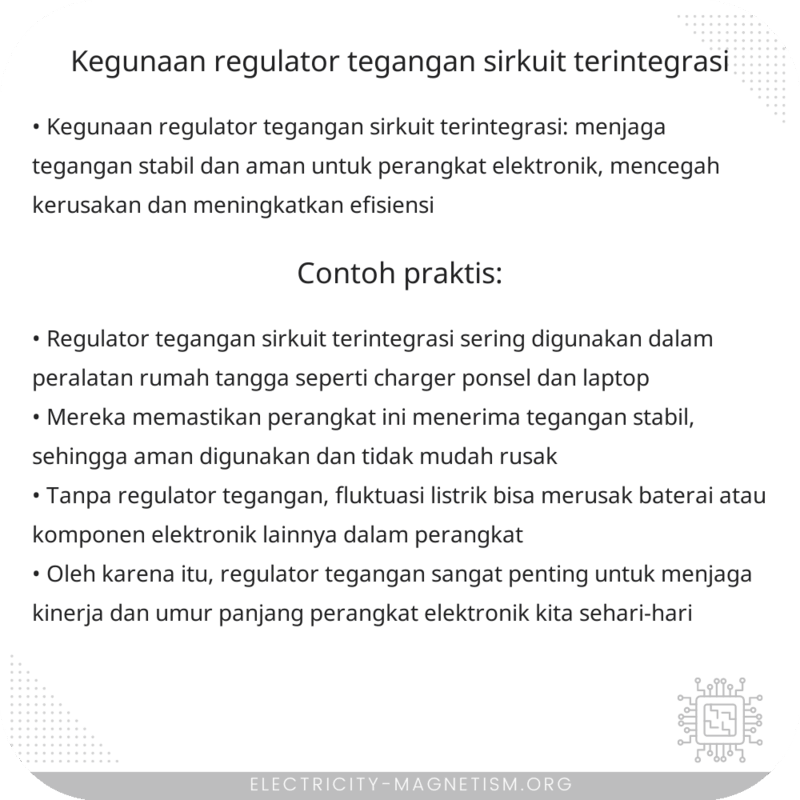 Kegunaan Regulator Tegangan Sirkuit Terintegrasi