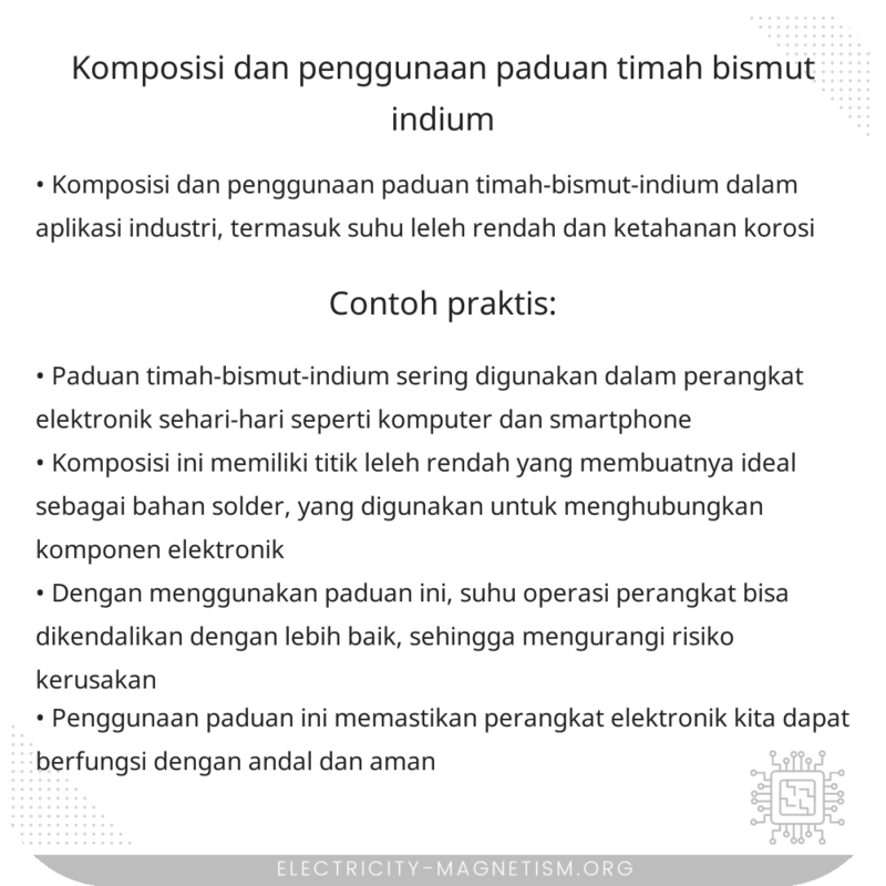 Komposisi dan Penggunaan Paduan Timah-Bismut-Indium