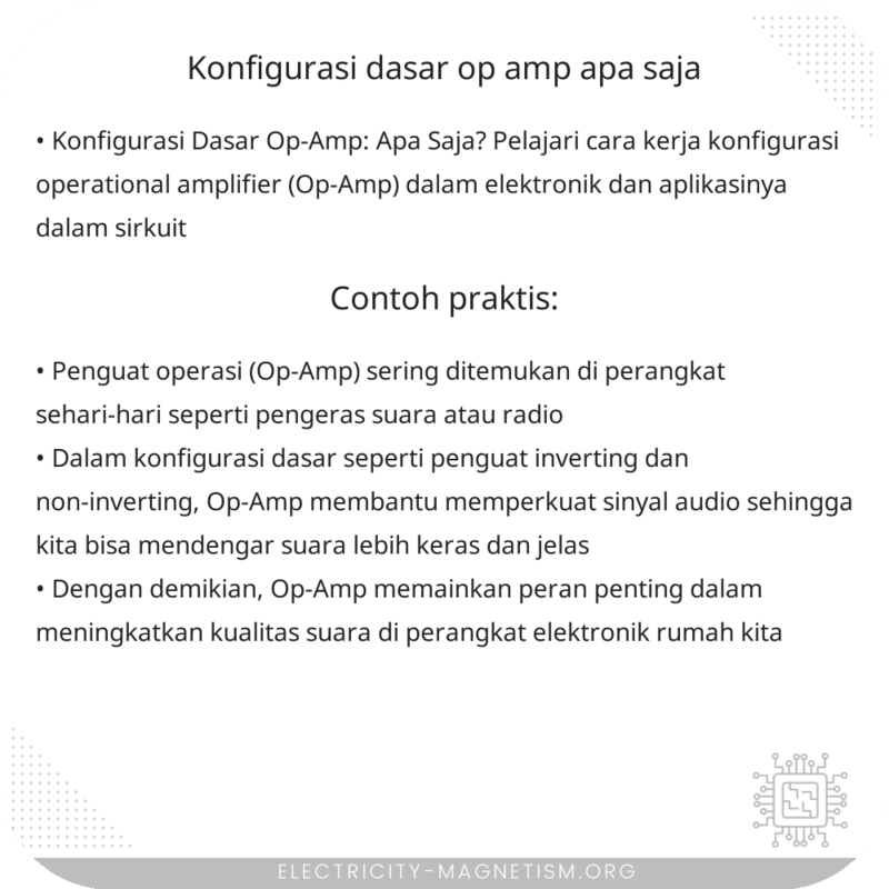 Konfigurasi Dasar Op-Amp: Apa Saja?