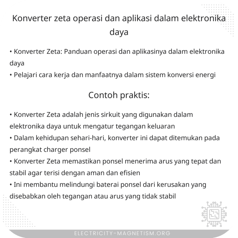 Konverter Zeta | Operasi dan Aplikasi dalam Elektronika Daya